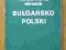 SŁAWSKI KIESZONKOWY SŁOWNIK BUŁGARSKO POLSKI