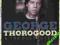 George Thorogood And The Destroyers The Best Of