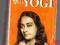 AUTOBIOGRAPHY OF A YOGI by Paramahansa Yogananda