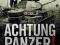 Achtung Panzer! Uwaga czołgi! Broń pancerna