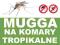 MUGGA spray deet NA KOMARY i insekty TROPIKALNE