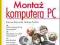 Montaż komputera PC. Ćwiczenia PROMOCJA -50%