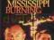 MISSISSIPPI W OGNIU [DVD]