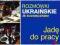 Jadę do pracy. Rozmówki ukraińskie ze słowniczkiem