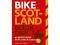 Bike Scotland Book One: 40 great routes from Centr