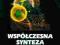 Współczesna synteza organiczna Wybór eksperymen