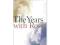 The Years with Ross (Perennial Classics)