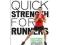 Quick Strength for Runners: 8 weeks to a better ru