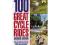 100 Great Cycle Rides Around Britain: Rides for fr