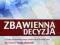 Zbawienna decyzja Audiobook