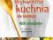 Wykwintna kuchnia dla każdego 1000 przepisów