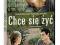 CHCE SIĘ ŻYĆ (Dawid Ogrodnik) DVD