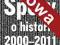 Spory o historię 2000-2011