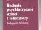 Badanie psychologiczne dzieci i młodzieży }5524{