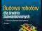 BUDOWA ROBOTÓW DLA ŚREDNIO ZAAWANSOWANYCH WYD. 2
