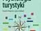 PSYCHOLOGIA TURYSTYKI Winiarski turystyka Gdańsk