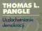 USZLACHETNIANIE DEMOKRACJI - THOMAS L. PANGLE