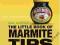 LITTLE BOOK OF MARMITE TIPS Paul Hartley