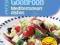 GOOD FOOD: 101 MEDITERRANEAN DISHES Angela Nilsen