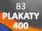 PLAKATY B3 400 szt. + PROJEKT I DOSTAWA 0 zł