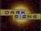 DARK SIGNS - NAJTANIEJ NA ALLEGRO! OKAZJA!!!