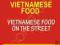 VIETNAMESE FOOD. Bruce Blanshard