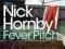 FEVER PITCH Nick Hornby