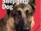 GERMAN SHEPHERD DOG (COMPLETE PET OWNER'S MANUAL)