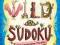 WILL SHORTZ PRESENTS WILD FOR SUDOKU Will Shortz