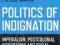 POLITICS OF INDIGNATION Peter Mayo