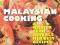 MALAYSIAN COOKING Carol Rajah