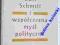 Carl Schmitt i współczesna myśl polityczna