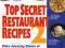 TOP SECRET RESTAURANT RECIPES 2 Todd Wilbur