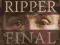 JACK THE RIPPER: THE FINAL CHAPTER Paul Feldman