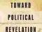 TWELVE STEPS TOWARD POLITICAL REVELATION Mosley