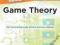 THE COMPLETE IDIOT'S GUIDE TO GAME THEORY