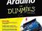 ARDUINO FOR DUMMIES John Nussey