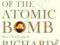 THE MAKING OF THE ATOMIC BOMB Richard Rhodes