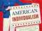 AMERICAN INDIVIDUALISM Margaret Hoover