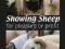 SHOWING SHEEP: FOR PLEASURE OR PROFIT Sue Kendrick