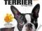 BOSTON TERRIER (SMART OWNER'S GUIDE) Peggy Swager