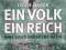 EIN VOLK, EIN REICH: NINE LIVES UNDER THE NAZIS