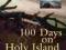 100 DAYS ON HOLY ISLAND: A WRITER'S EXILE Mortimer