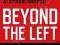 BEYOND THE LEFT: COMMUNIST CRITIQUE OF THE MEDIA