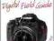 CANON EOS REBEL T3I/600D DIGITAL FIELD GUIDE