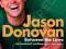 BETWEEN THE LINES: MY STORY UNCUT Jason Donovan