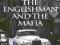 ONE OF THE FAMILY: THE ENGLISHMAN AND THE MAFIA