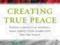 CREATING TRUE PEACE Thich Nhat Hanh