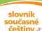 Slovnik soucasne cestiny Słownik współczesnego +CD