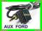 FORD AUX Fiesta KA Focus Mondeo Galaxy Jack 3,5mm